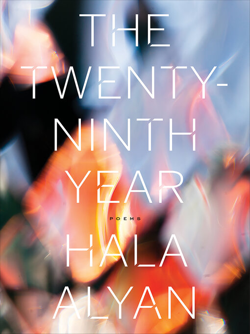 Title details for The Twenty-Ninth Year by Hala Alyan - Available